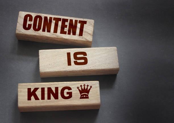 Content is king